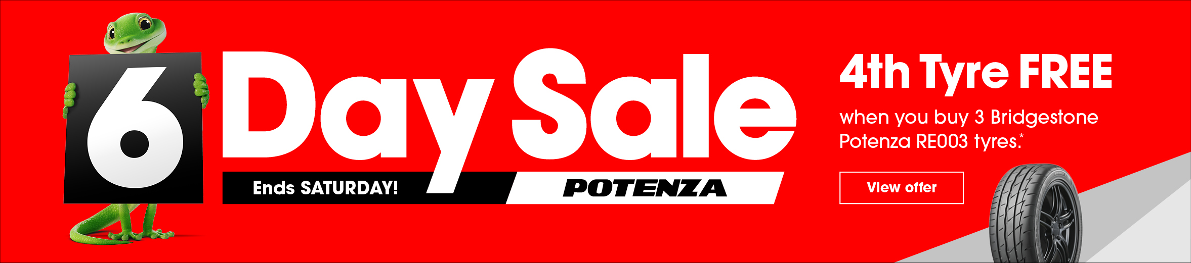 6 Day sale - 4th tyre free on Potenza RE003 tyres