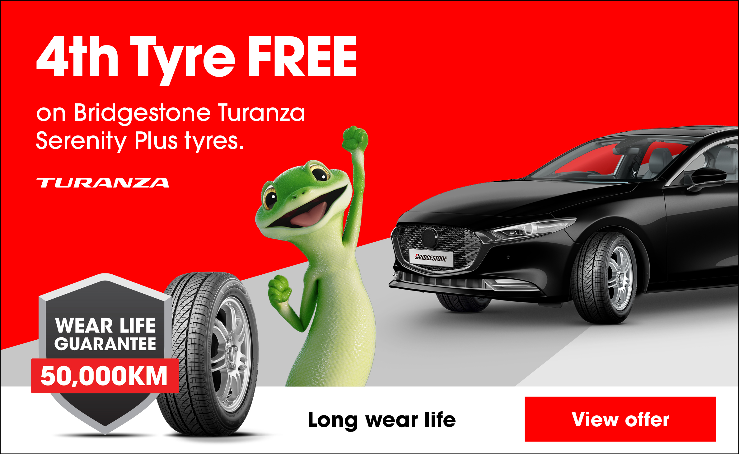 4th Tyre FREE on Bridgestone Turanza Serenity Plus tyres.