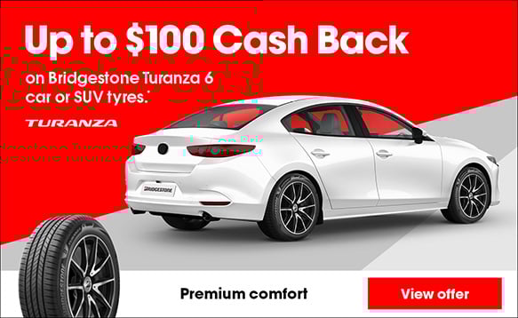 Up to $100 cash back on Bridgestone Turanza 6 car or SUV tyres.