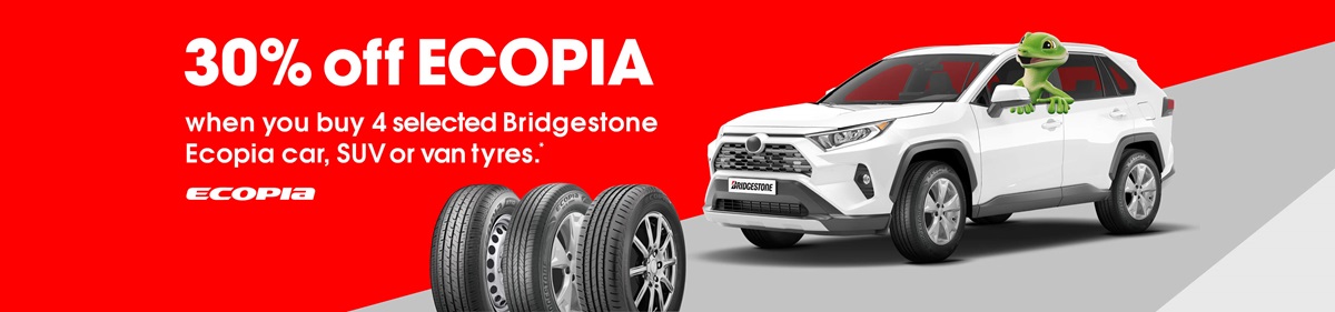 30% Off on selected Bridgestone Ecopia car, SUV or van tyres.*