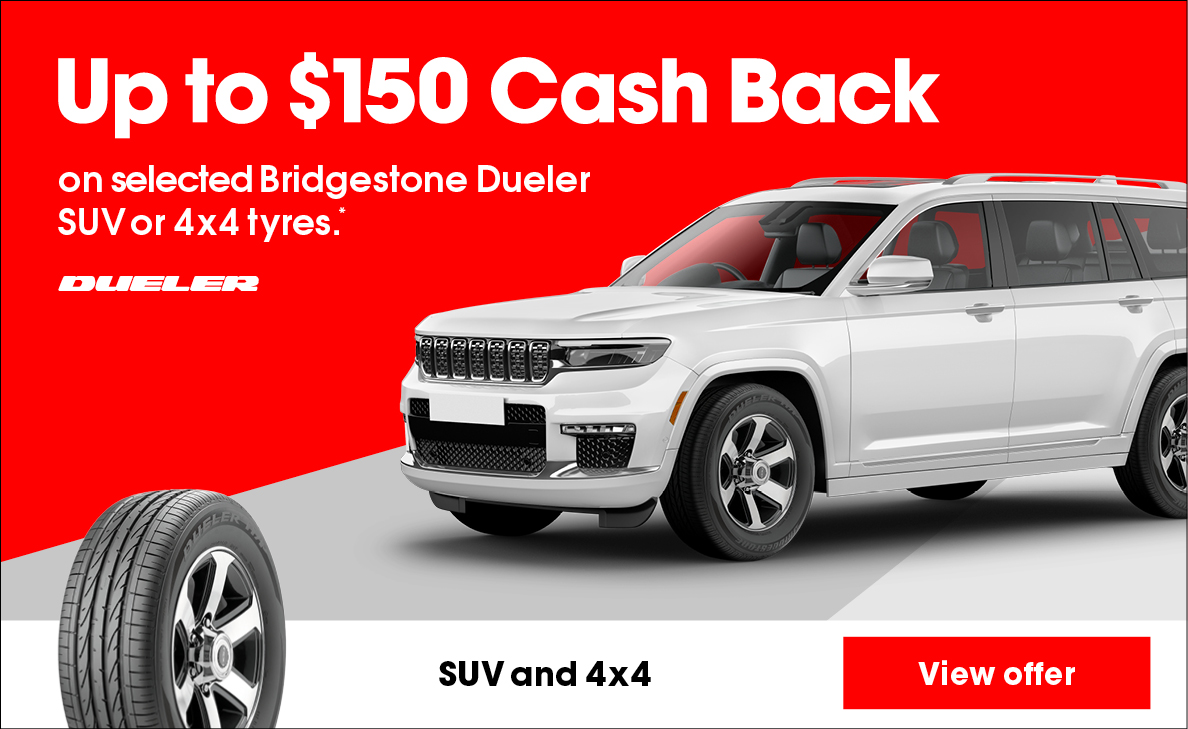 Up to $150 cash back on Bridgestone Dueler SUV or 4x4 tyres