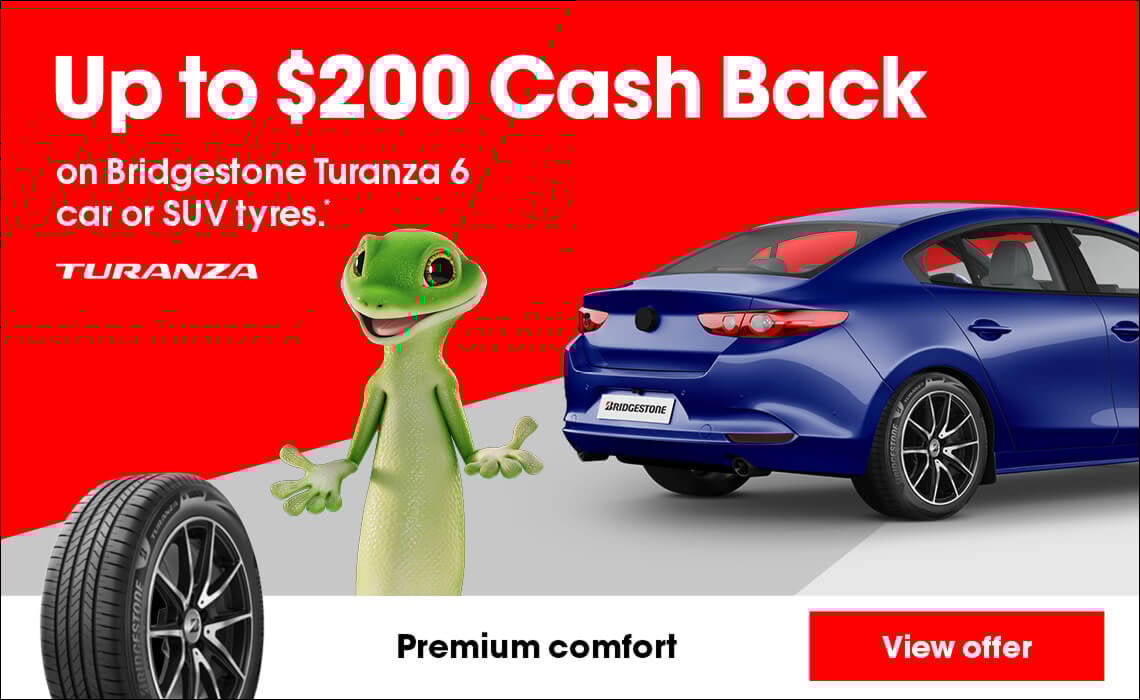 Upto $200 cash back on Turanza 6 car or SUV tyres.