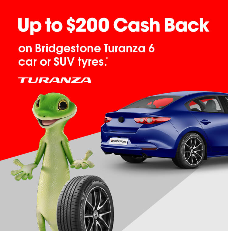 Upto $200 cash back on Turanza 6 car or SUV tyres. 